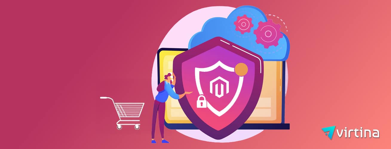 Magento Security Tips to Safeguard Your Online Store